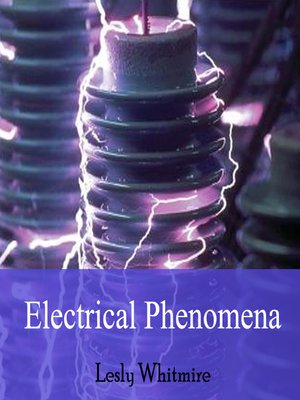 cover image of Electrical Phenomena